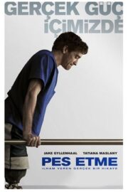 Pes Etme 2017 Türkçe Dublaj Film izle