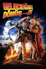Geleceğe Dönüş III (1990) Türkçe Dublaj